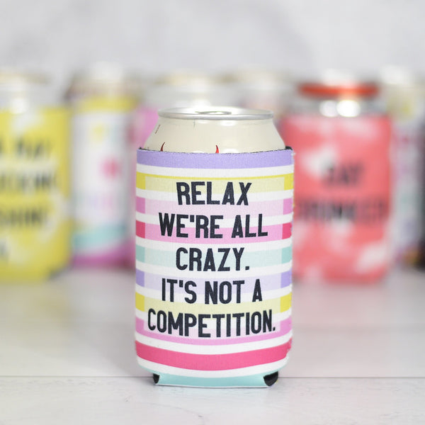 Snarky Funny Can Koozies-Multiple options
