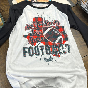 Are You Ready For Some Football Raglan