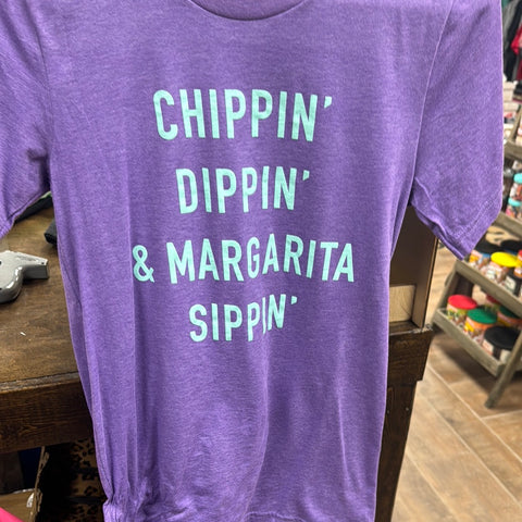 Chippin Dippin Margarita Sippin Tee