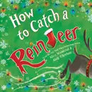 How to Catch a Reindeer (Hardcover)