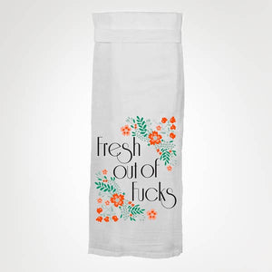 Fresh Out Of Fuck's Towel
