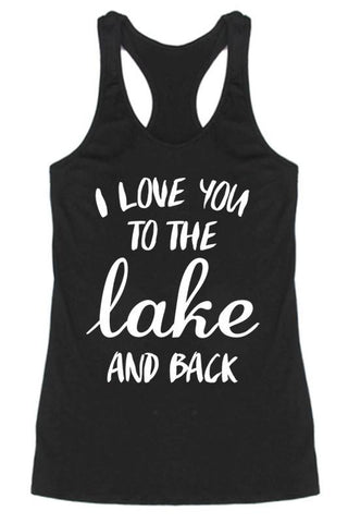 BLACK I Love You To The Lake Tank