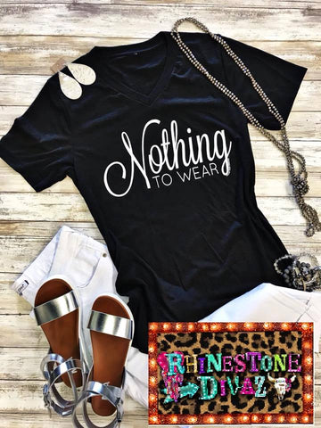Nothing To Wear Tee