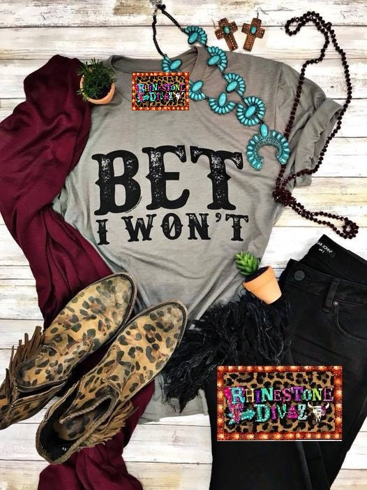 Bet I Won't Tee