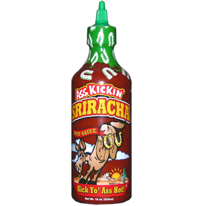 Ass Kickin’ Sriracha Hot Sauce