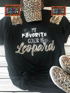 My Favorite Color Is Leopard Tee