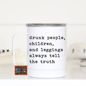 Always tell the truth Travel Cup