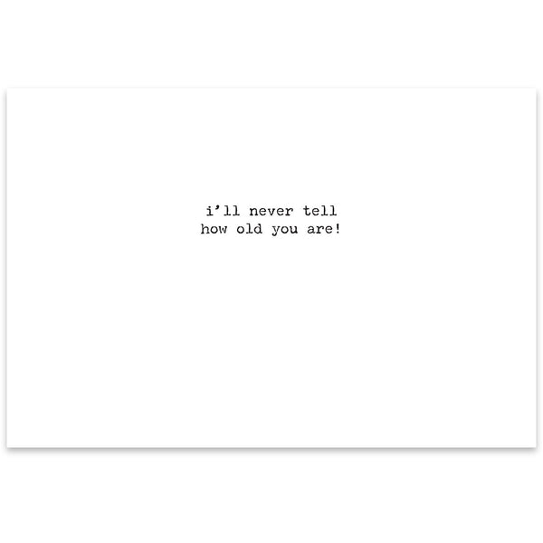 Greeting Card - How Old
