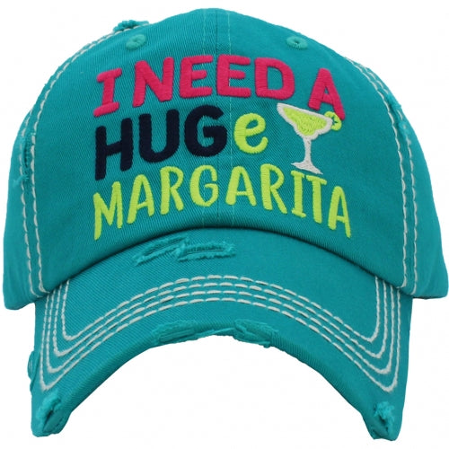 I Need A HUGe Margarita Cap(More Colors)