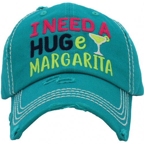 I Need A HUGe Margarita Cap(More Colors)