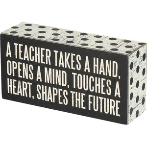Box Sign - A Teacher